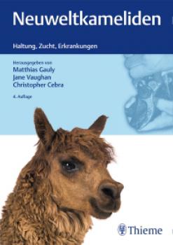 Neuweltkameliden, von  Matthias Gauly, Jane Vaughan, Christopher Cebra